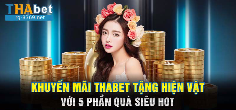 Hướng dẫn cách nhận khuyến mãi Thabet