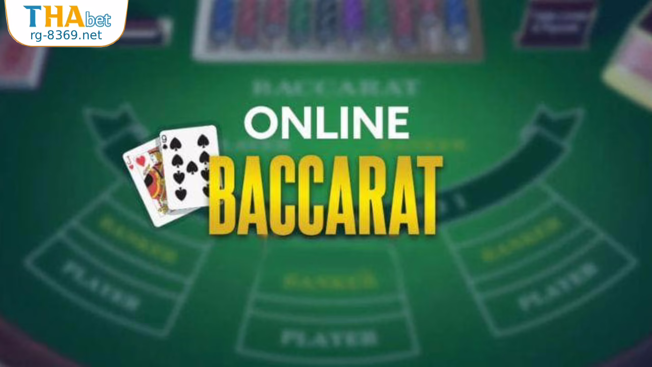 Cách tham gia chơi Baccarat Thabet
