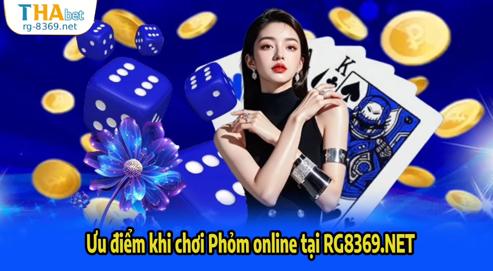 Trải Nghiệm Phỏm Online Hấp Dẫn Tại RG8369 – Chơi Vui, Thắng Lớn Mỗi Ngày 2 Ưu điểm khi chơi Phỏm online tại RG8369.NET